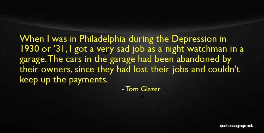 Keep Me Up All Night Quotes By Tom Glazer