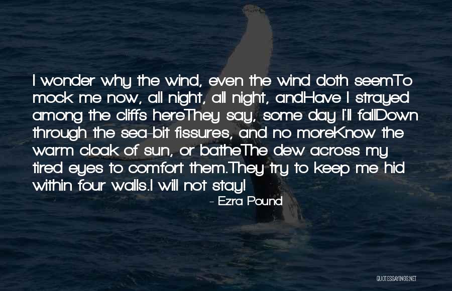 Keep Me Warm At Night Quotes By Ezra Pound Keep Me Warm At Night Quotes By Ezra Pound