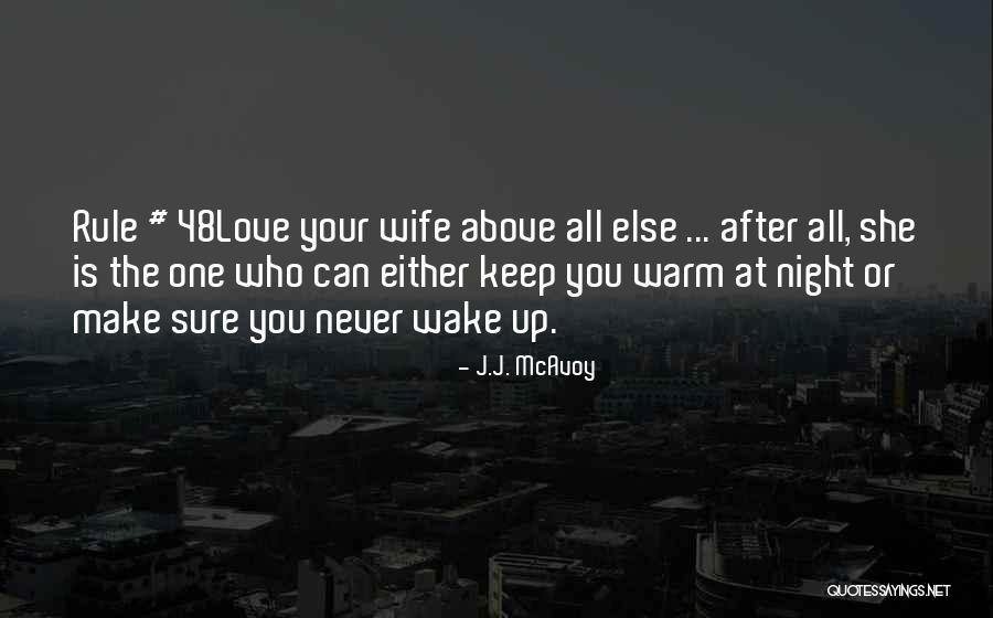 Keep Me Warm At Night Quotes By J.J. McAvoy Keep Me Warm At Night Quotes By J.J. McAvoy