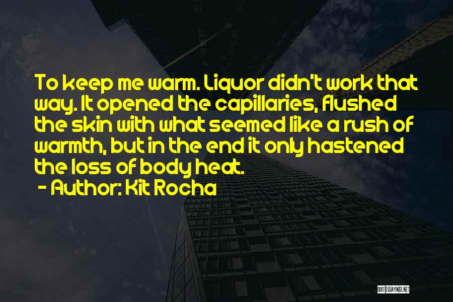 Keep Me Warm Quotes By Kit Rocha