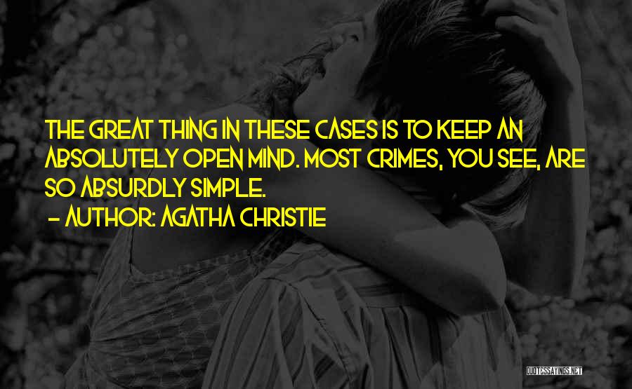 Keep Mind Open Quotes By Agatha Christie