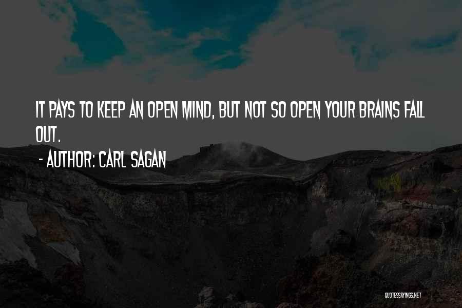 Keep Mind Open Quotes By Carl Sagan