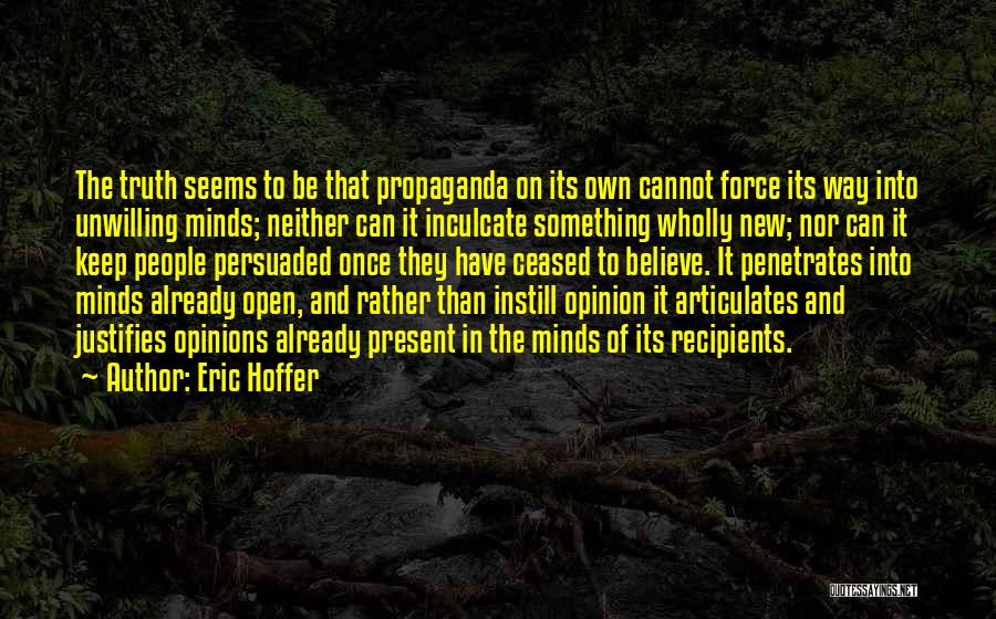 Keep Mind Open Quotes By Eric Hoffer