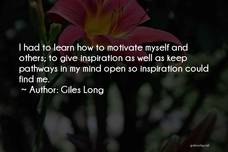 Keep Mind Open Quotes By Giles Long