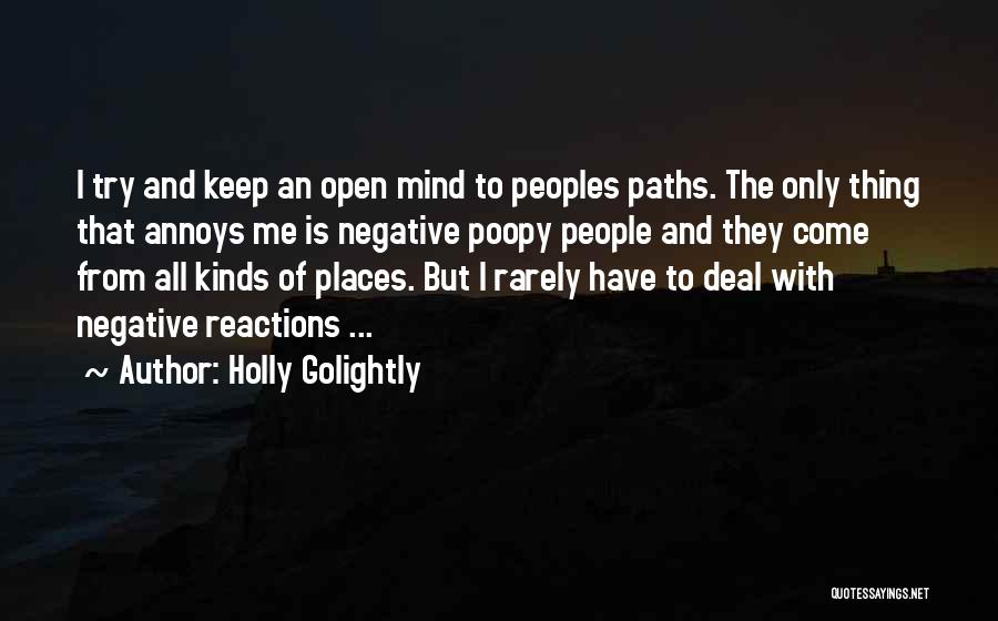 Keep Mind Open Quotes By Holly Golightly