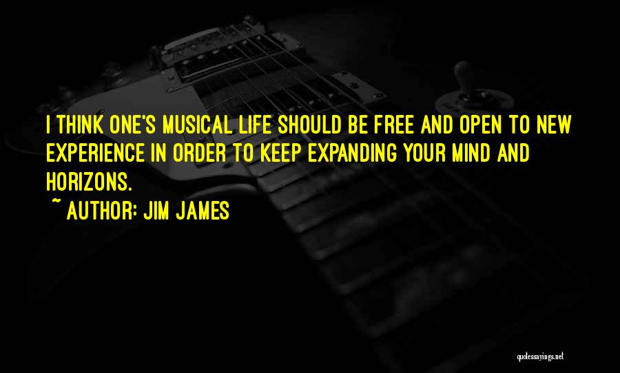 Keep Mind Open Quotes By Jim James