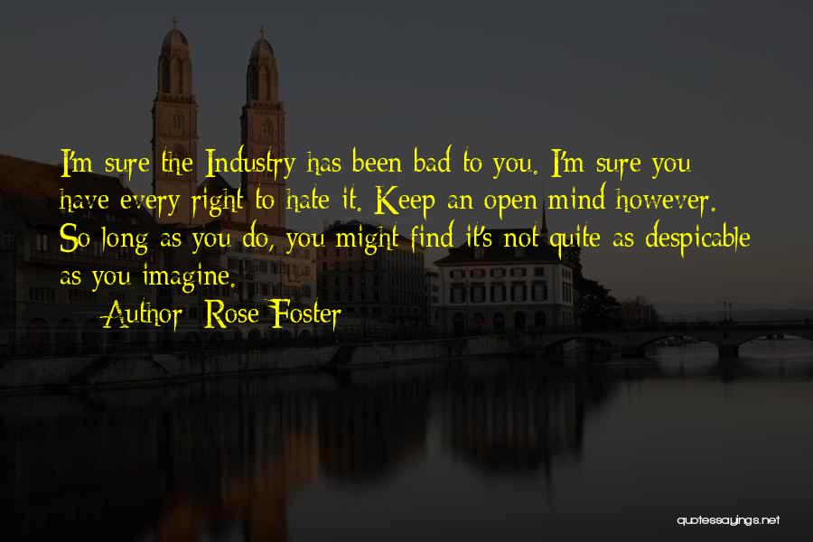 Keep Mind Open Quotes By Rose Foster