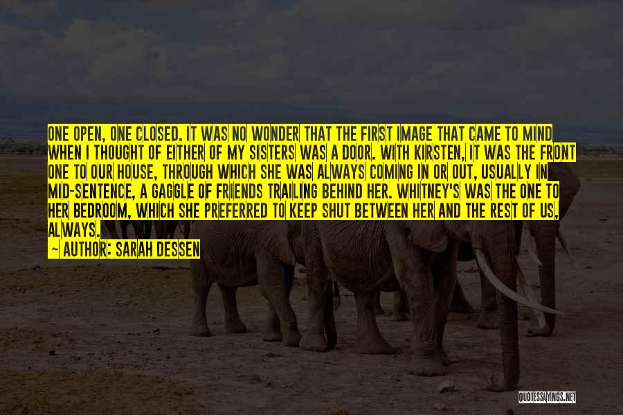 Keep Mind Open Quotes By Sarah Dessen