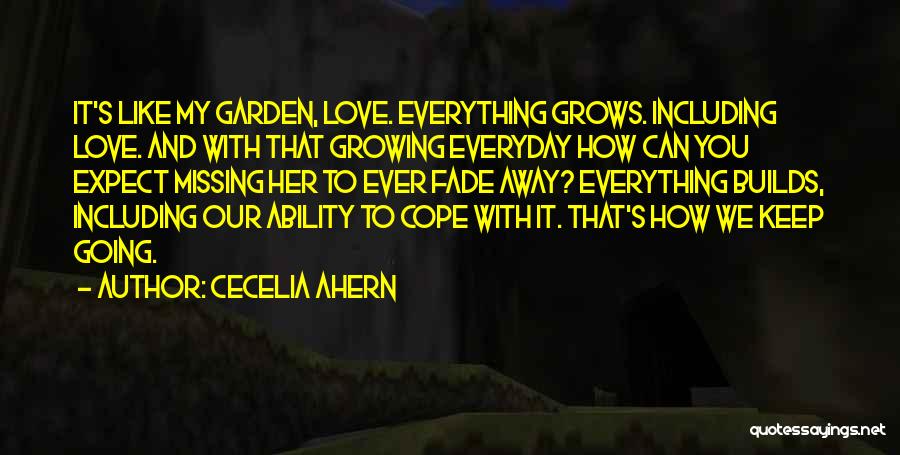 Keep Missing Them Quotes By Cecelia Ahern