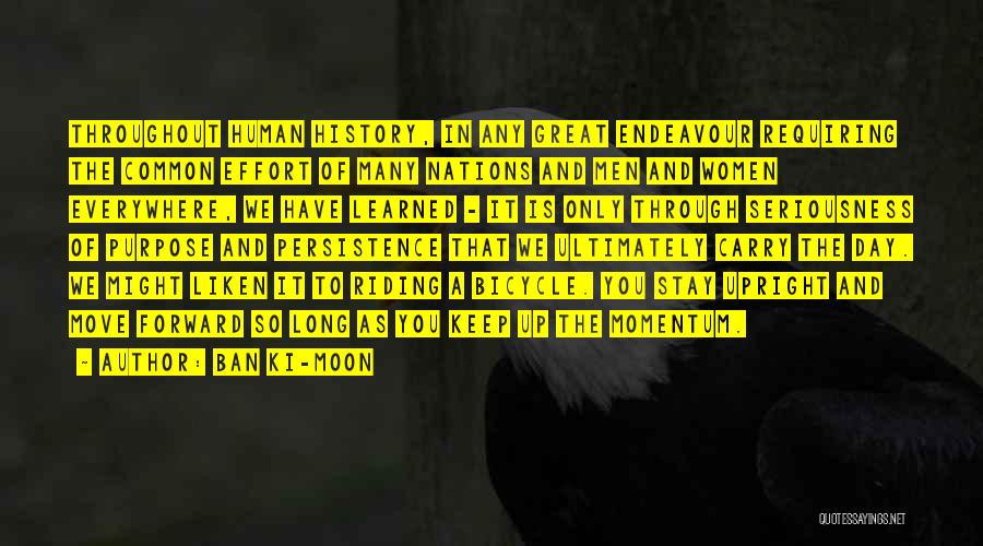 Keep Move Forward Quotes By Ban Ki-moon