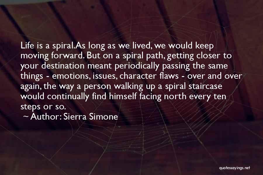 Keep Moving Up Quotes By Sierra Simone