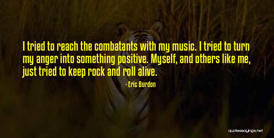 Keep Music Alive Quotes By Eric Burdon