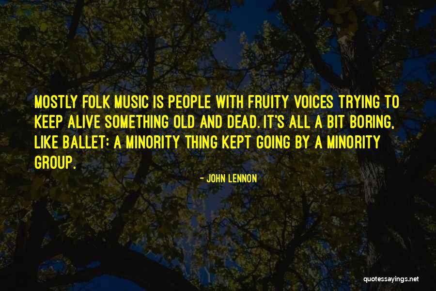 Keep Music Alive Quotes By John Lennon