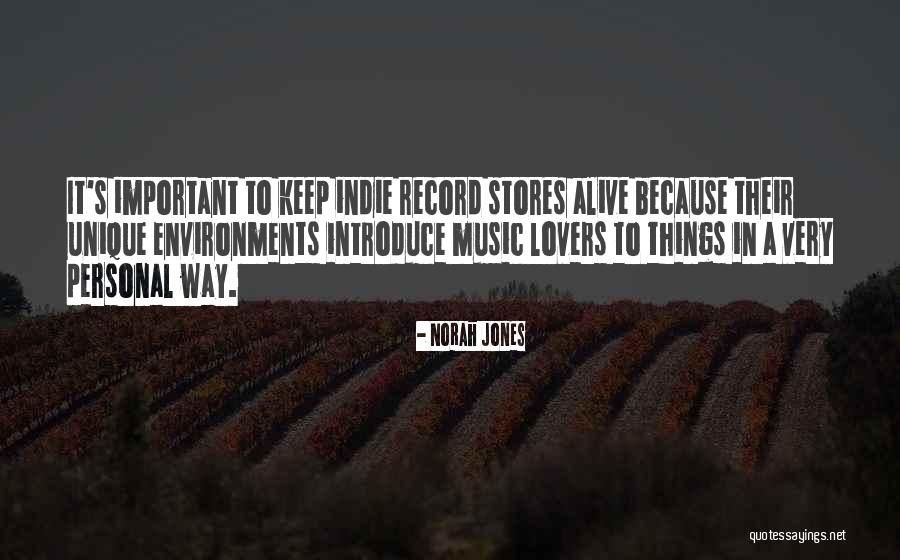 Keep Music Alive Quotes By Norah Jones