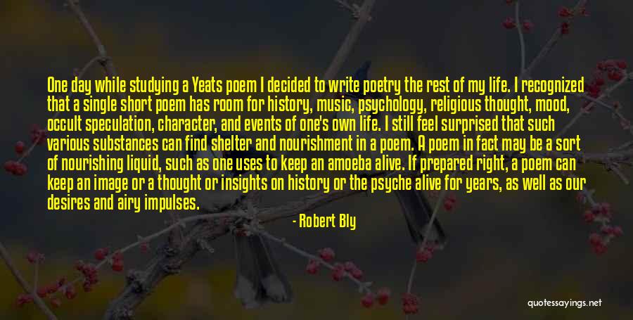 Keep Music Alive Quotes By Robert Bly