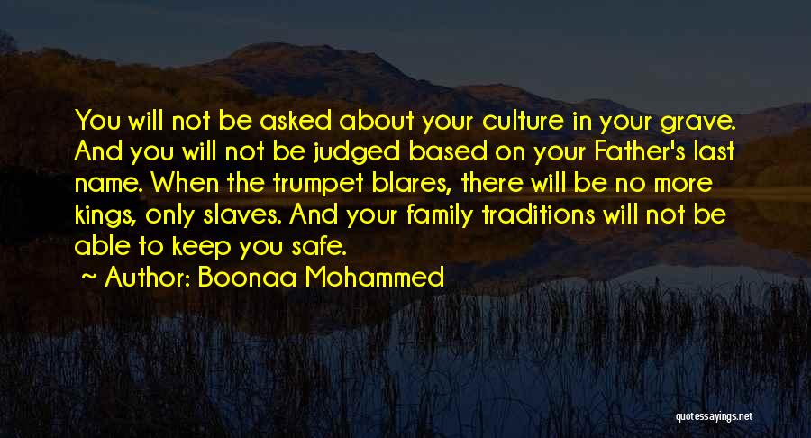 Keep My Family Safe Quotes By Boonaa Mohammed