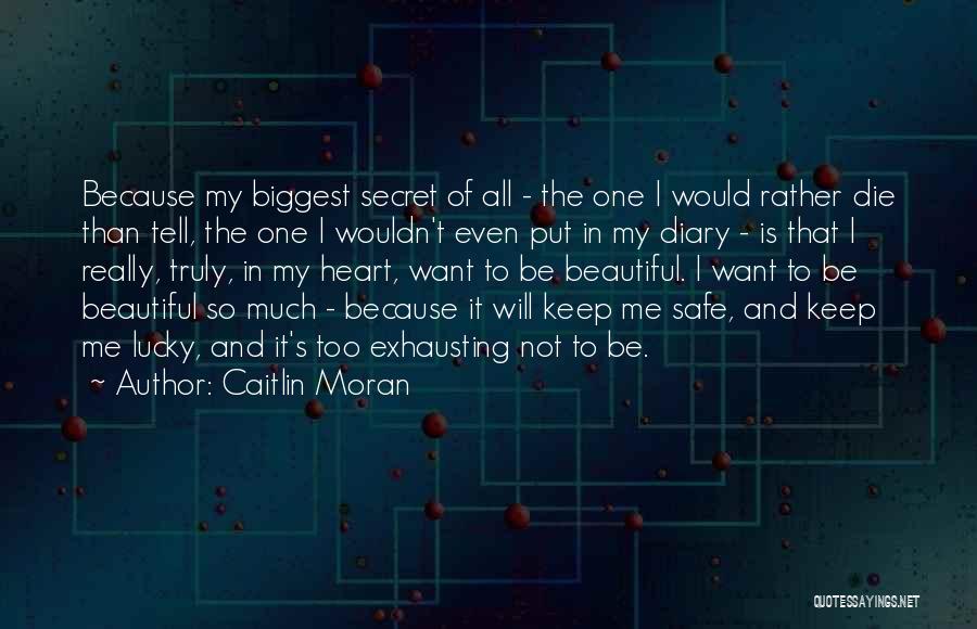 Keep My Heart Safe Quotes By Caitlin Moran