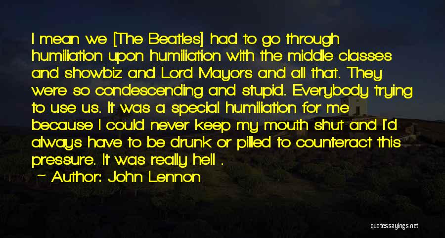 Keep My Mouth Shut Quotes By John Lennon