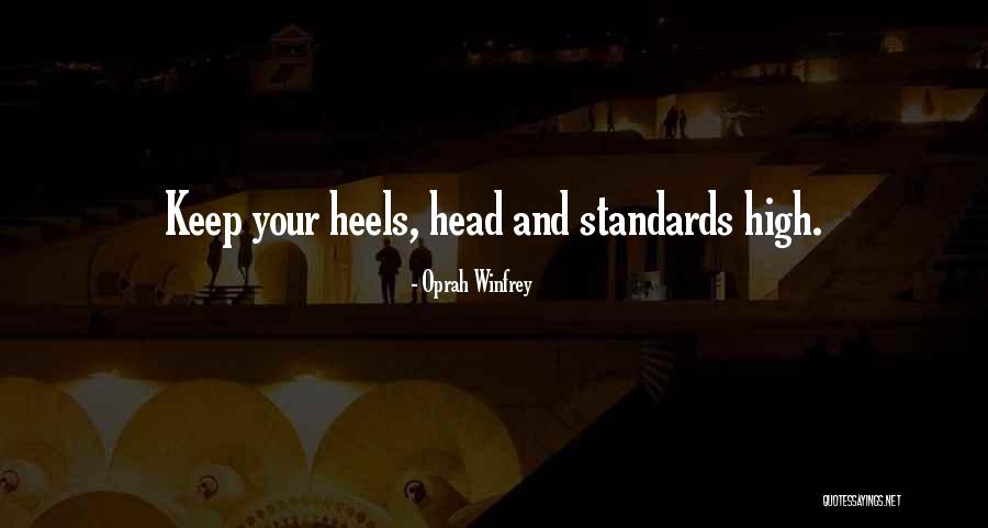 Keep My Standards High Quotes By Oprah Winfrey