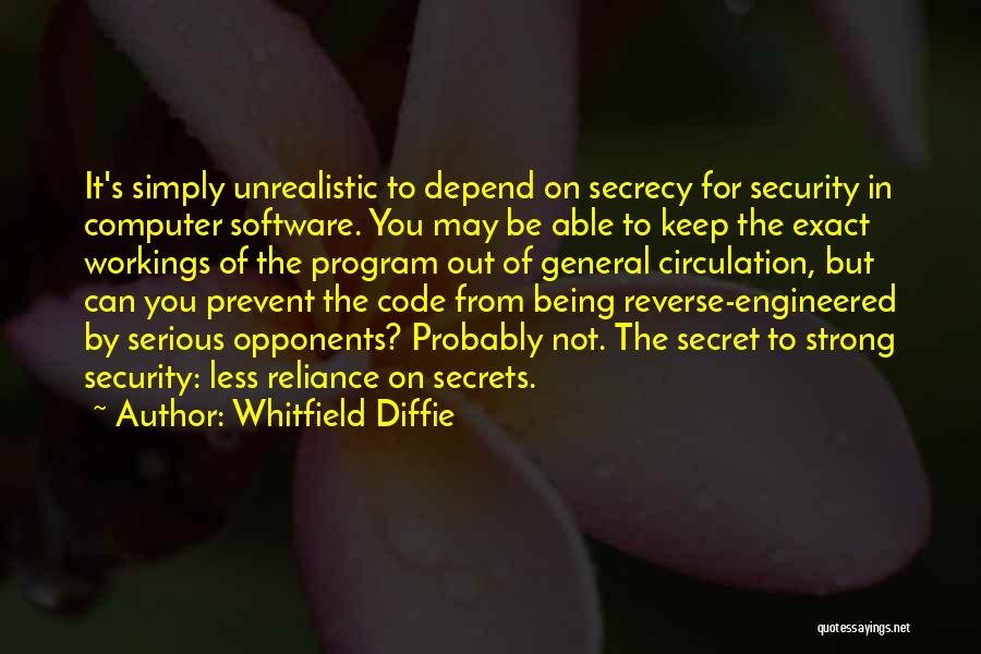 Keep On Being Strong Quotes By Whitfield Diffie
