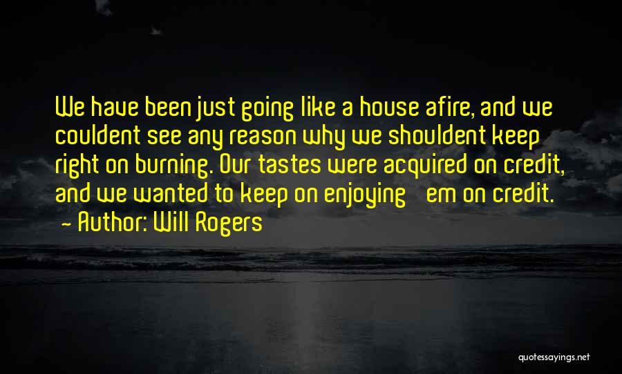 Keep On Going Quotes By Will Rogers