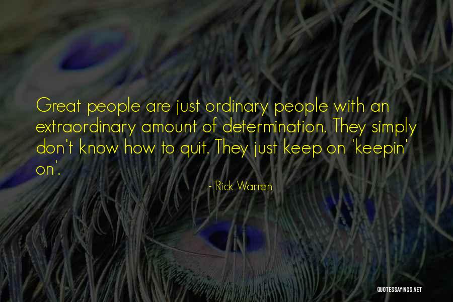 Keep On Keepin On Quotes By Rick Warren Keep On Keepin On Quotes By Rick Warren