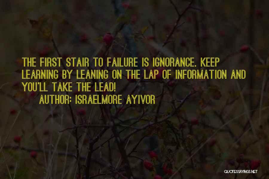 Keep On Learning Quotes By Israelmore Ayivor