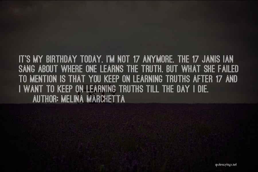 Keep On Learning Quotes By Melina Marchetta