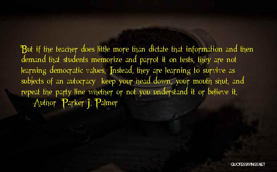 Keep On Learning Quotes By Parker J. Palmer