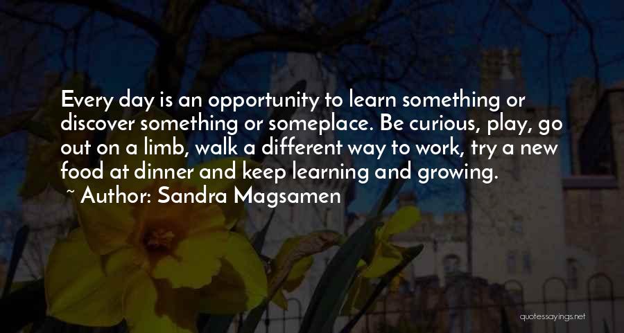 Keep On Learning Quotes By Sandra Magsamen