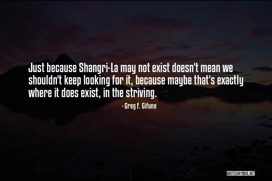 Keep On Striving Quotes By Greg F. Gifune Keep On Striving Quotes By Greg F. Gifune