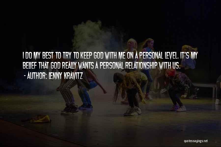 Keep On Trying Quotes By Lenny Kravitz