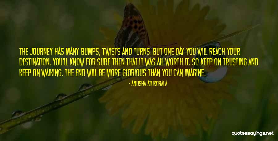 Keep On Walking Quotes By Anusha Atukorala