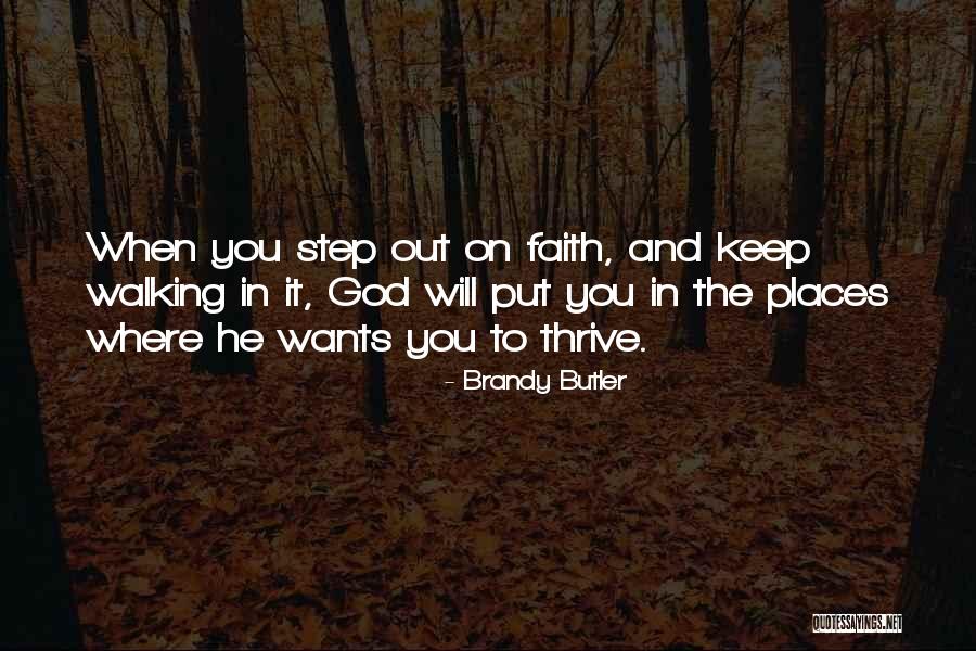 Keep On Walking Quotes By Brandy Butler