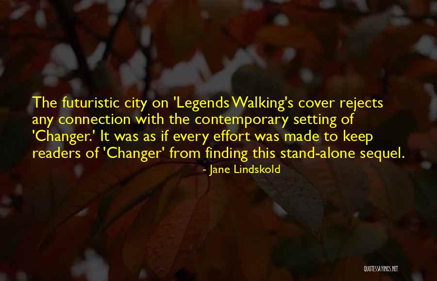 Keep On Walking Quotes By Jane Lindskold