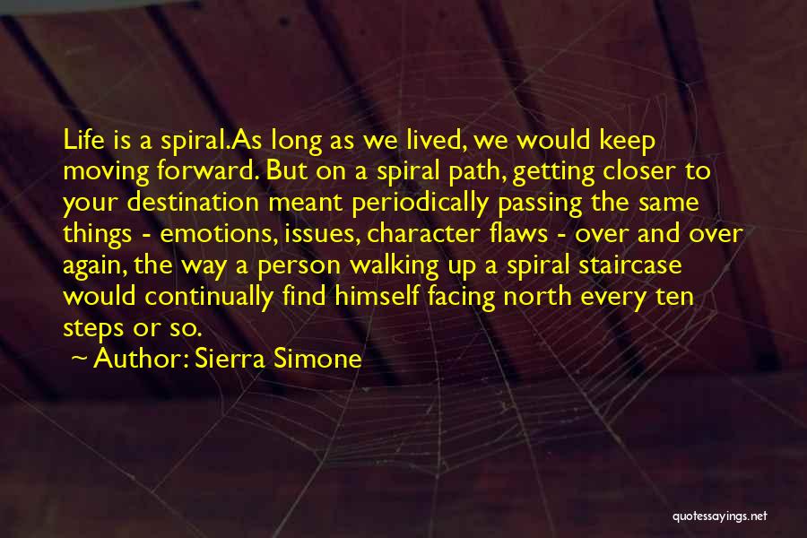 Keep On Walking Quotes By Sierra Simone