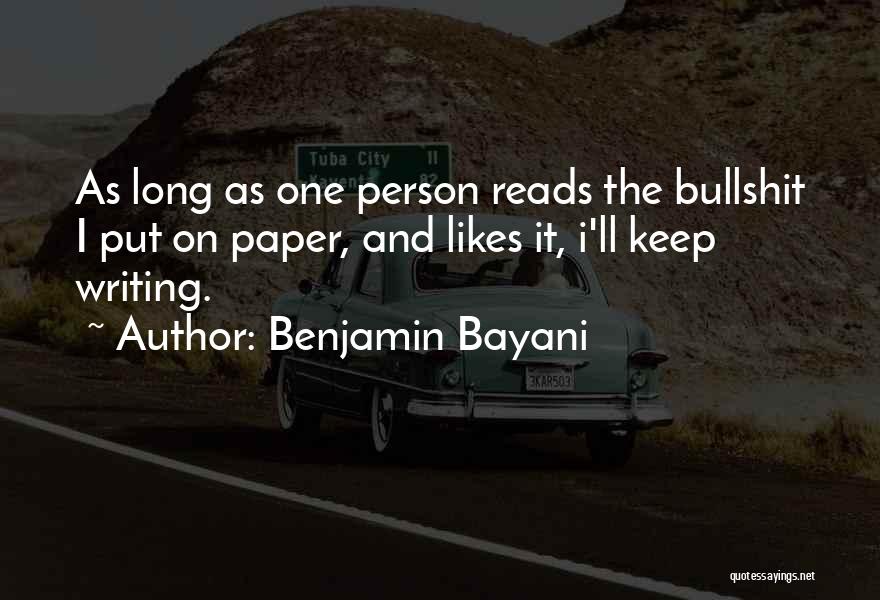 Keep On Writing Quotes By Benjamin Bayani