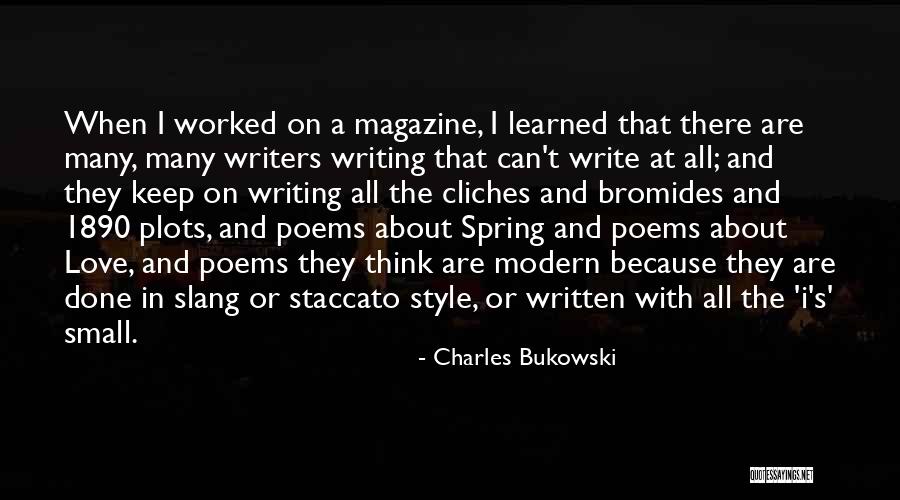 Keep On Writing Quotes By Charles Bukowski