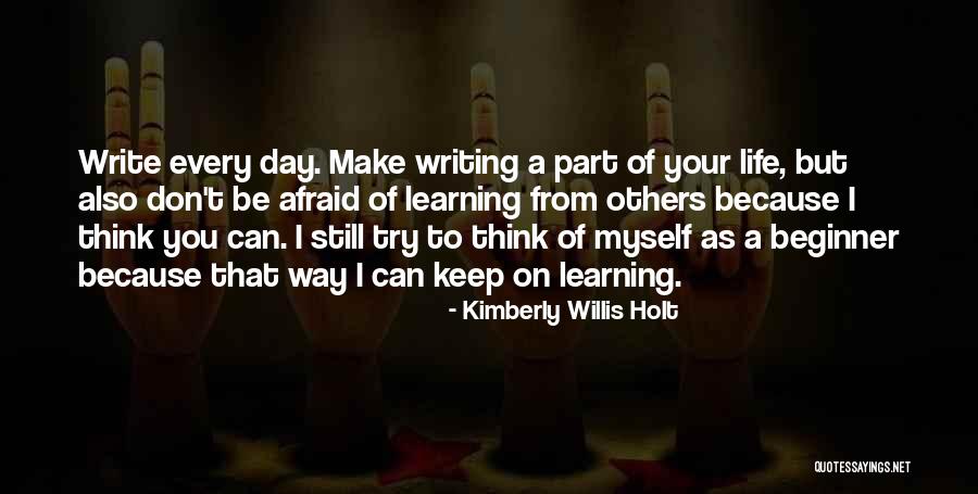 Keep On Writing Quotes By Kimberly Willis Holt