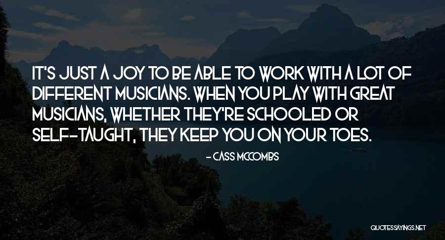 Keep On Your Toes Quotes By Cass McCombs Keep On Your Toes Quotes By Cass McCombs