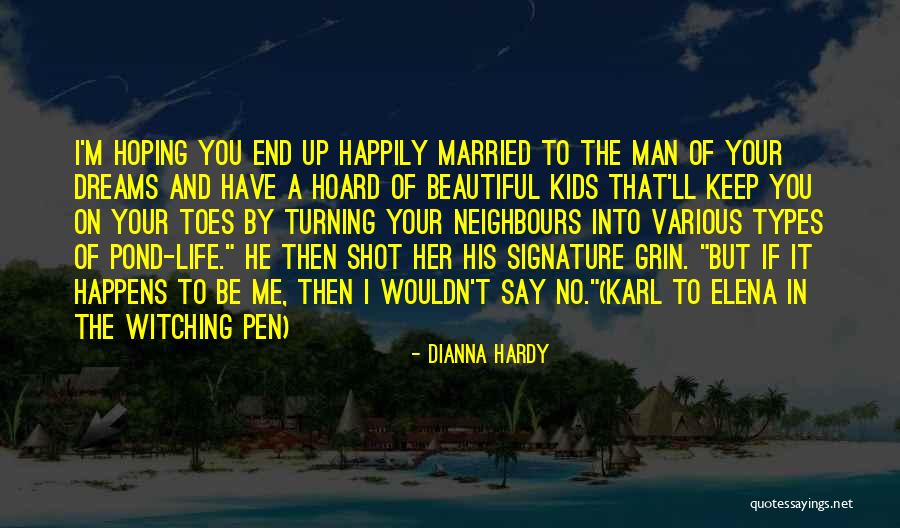 Keep On Your Toes Quotes By Dianna Hardy Keep On Your Toes Quotes By Dianna Hardy