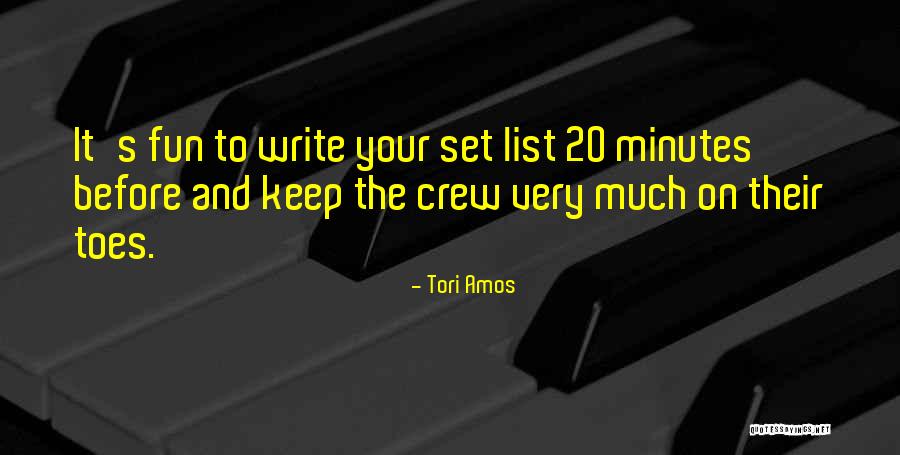 Keep On Your Toes Quotes By Tori Amos Keep On Your Toes Quotes By Tori Amos
