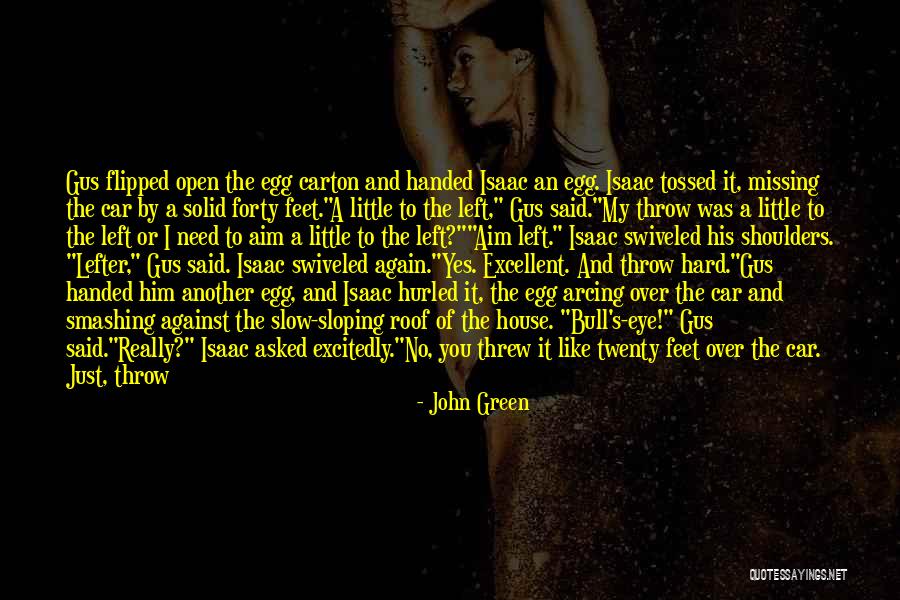 Keep One Eye Open Quotes By John Green Keep One Eye Open Quotes By John Green