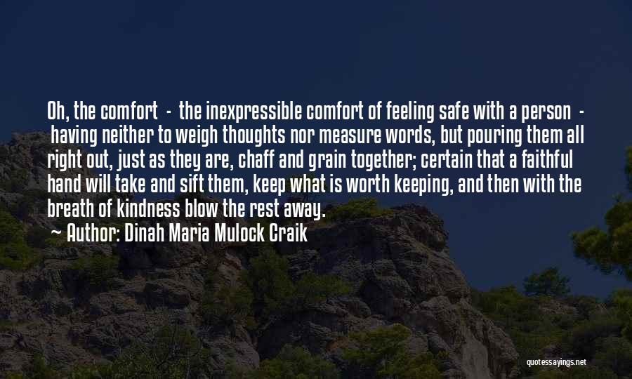 Keep Our Friendship Quotes By Dinah Maria Mulock Craik