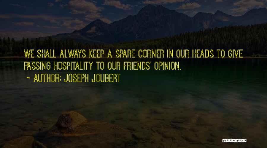 Keep Our Friendship Quotes By Joseph Joubert