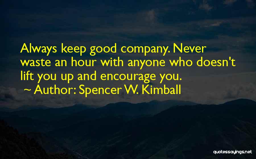 Keep Our Friendship Quotes By Spencer W. Kimball