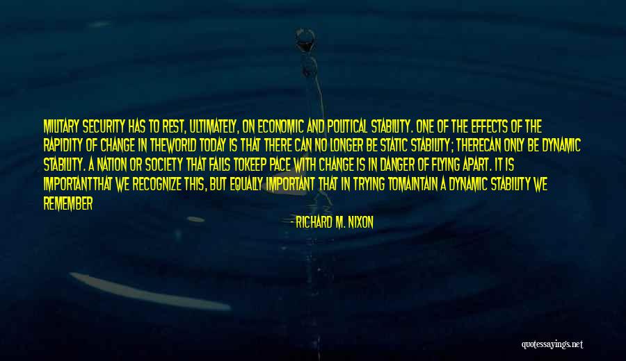 Keep Pace Quotes By Richard M. Nixon Keep Pace Quotes By Richard M. Nixon