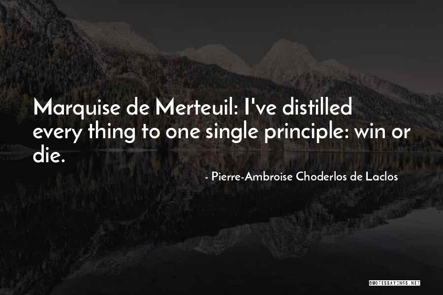 Keep Persevering Quotes By Pierre-Ambroise Choderlos De Laclos Keep Persevering Quotes By Pierre-Ambroise Choderlos De Laclos