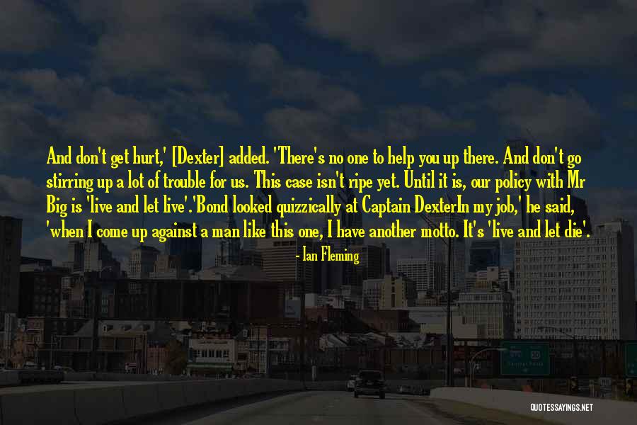 Keep Pounding Quotes By Ian Fleming Keep Pounding Quotes By Ian Fleming