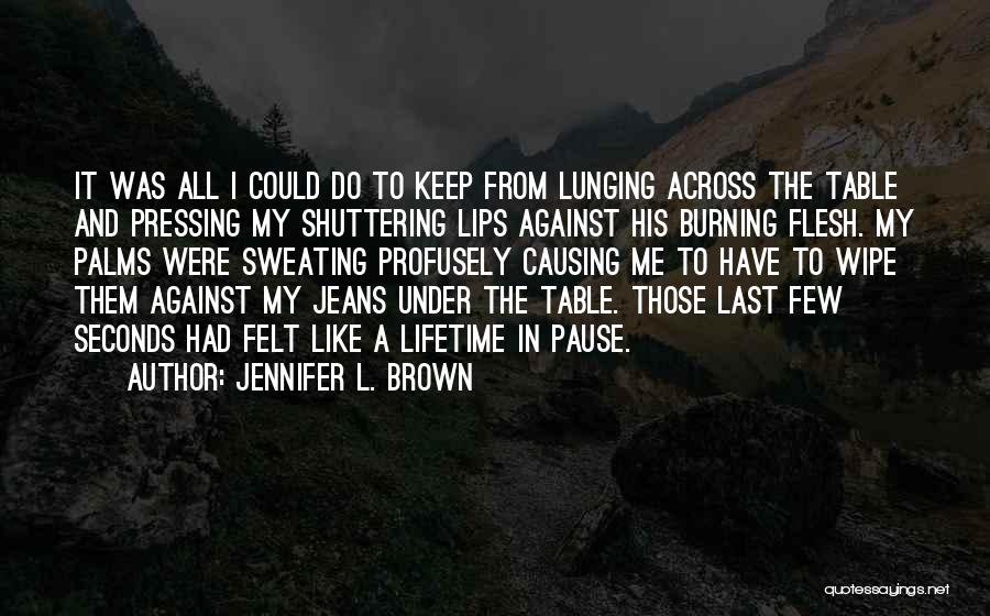 Keep Pressing On Quotes By Jennifer L. Brown